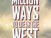 A Million Ways to Die in the West