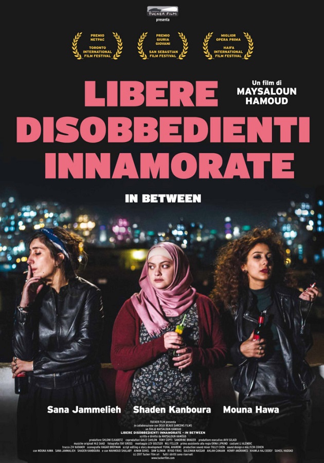 Libere disobbedienti innamorate – In Between