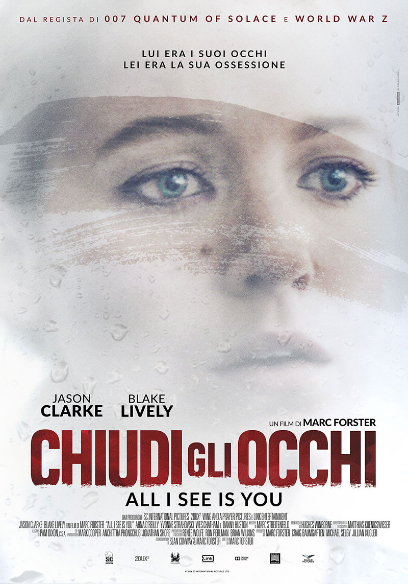 Chiudi gli occhi – All I See Is You