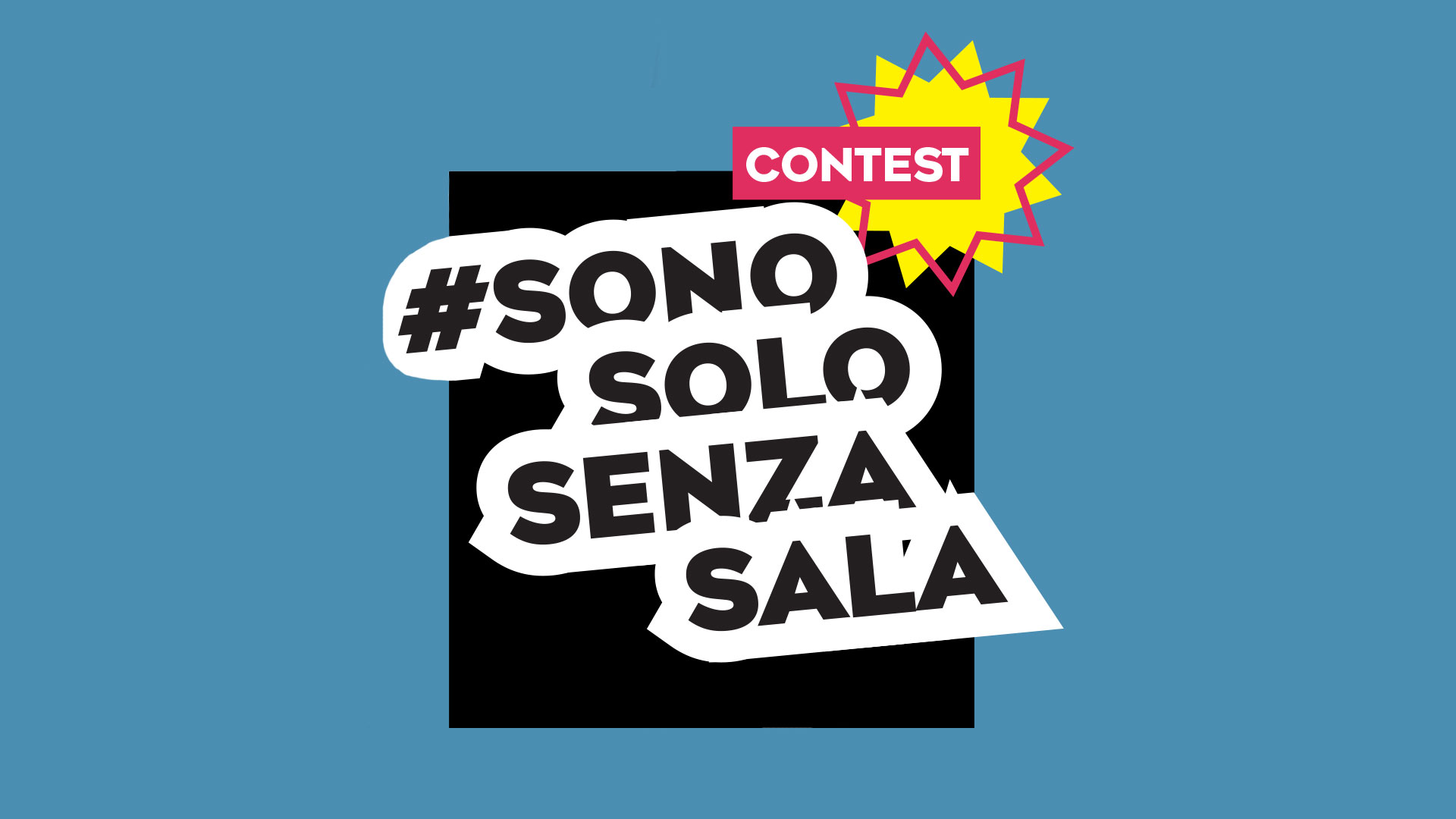 #SonoSoloSenzaSala